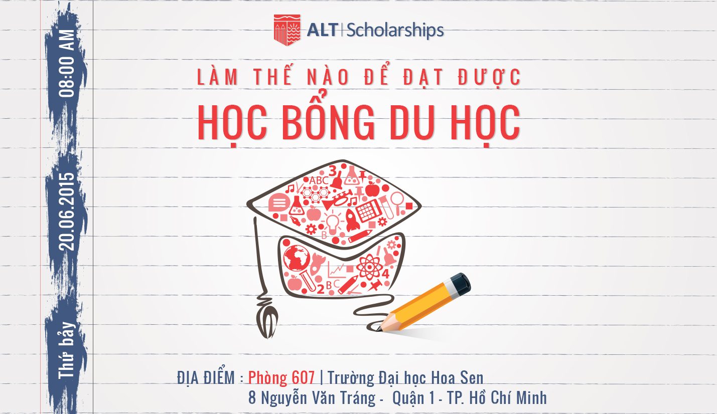 Hội Thảo ALT "Làm Thế Nào Để Đạt Được Học Bổng Du Học?"