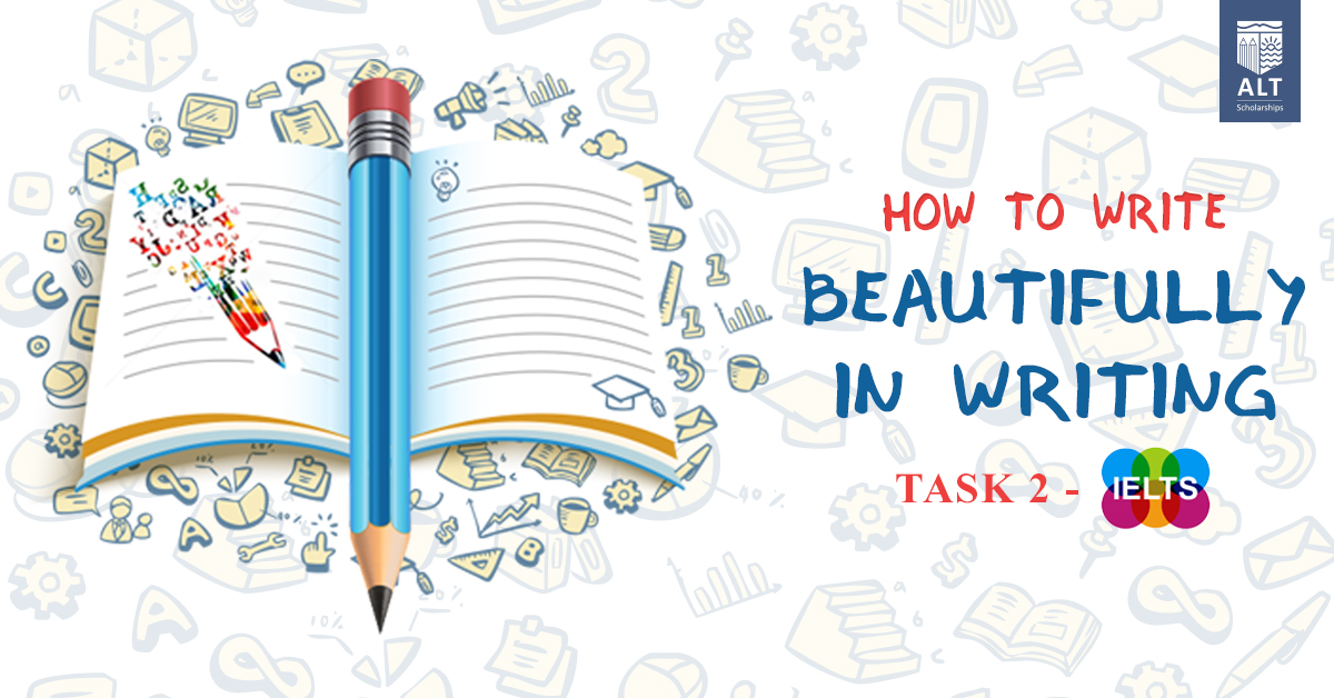 Hội thảo ALT: "“How To Write Beautifully In Writing Task 2 – IELTS””