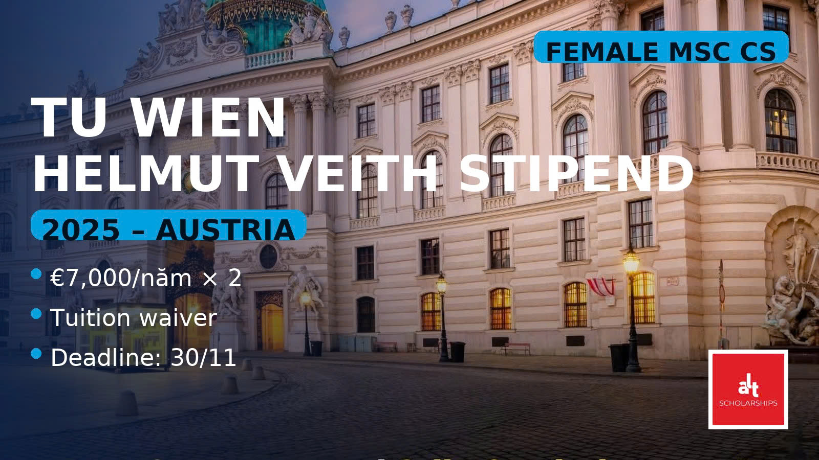 Top 9 Điều Bạn Phải Biết Về Helmut Veith Stipend 2025 – “Vé Vàng” Cho Nữ Sinh Thạc sĩ Computer Science Tại TU Wien (Áo)