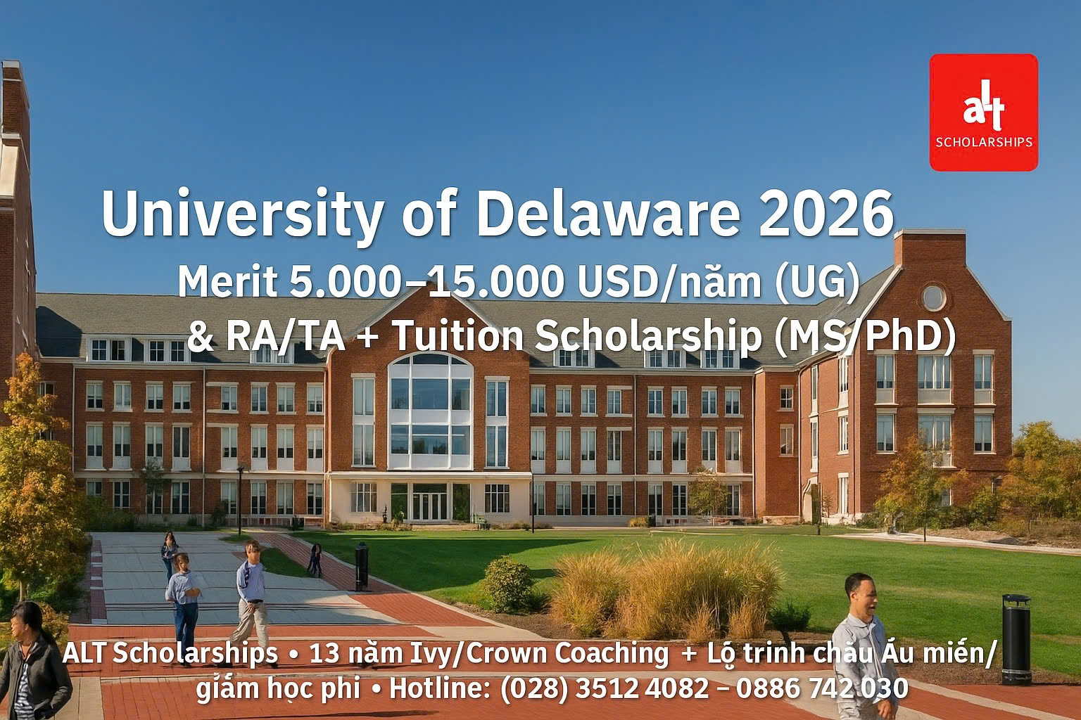 University of Delaware (UD) Scholarships 2026: Toàn tập học bổng Cử nhân & funding Graduate (MS/PhD) + chiến lược apply dành cho học sinh, sinh viên Việt Nam