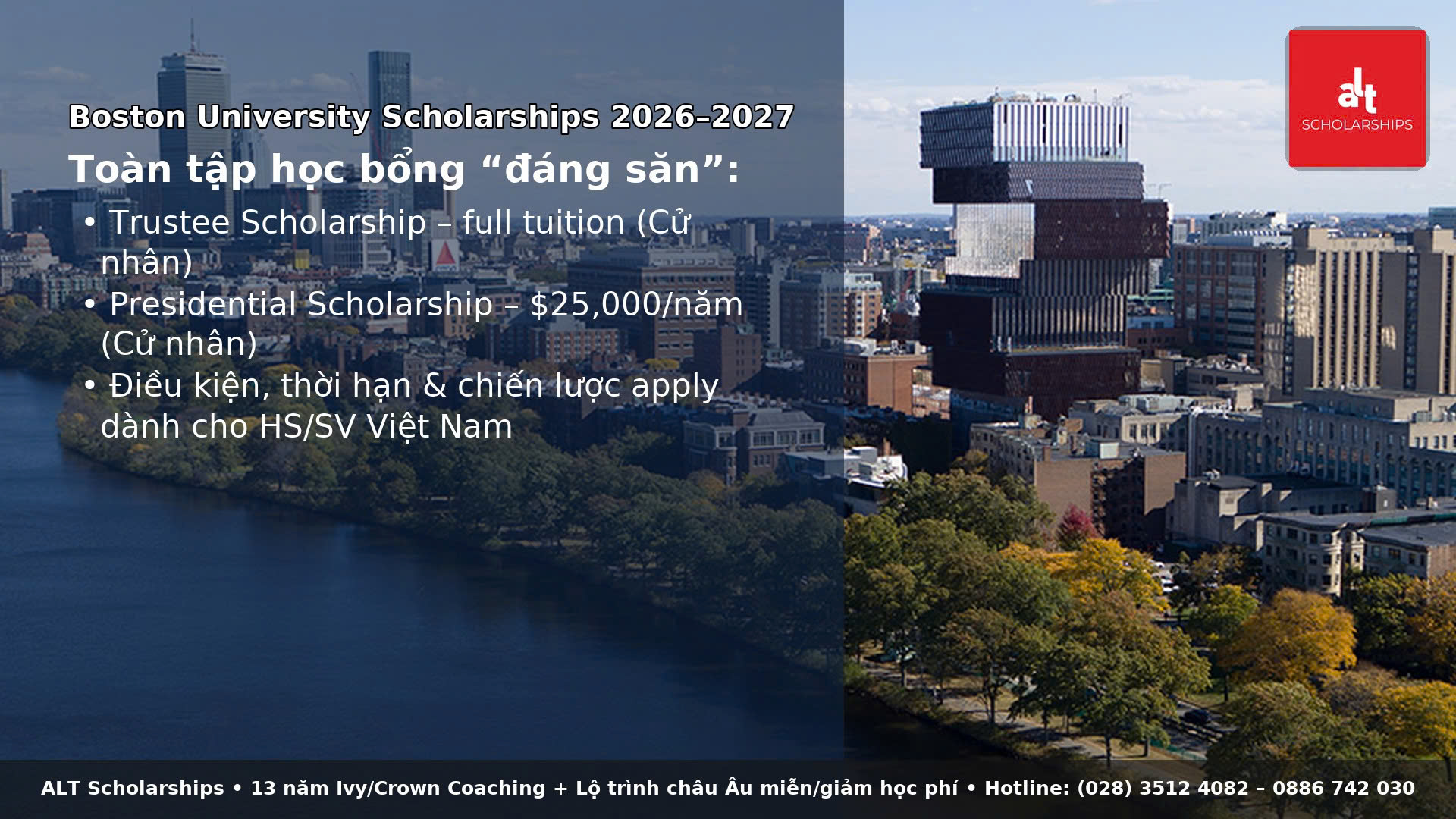 Boston University Scholarships 2026–2027: Toàn tập học bổng “đáng săn” (Trustee – full tuition, Presidential – $25,000/năm), điều kiện, thời hạn, chiến lược apply dành cho học sinh/sinh viên Việt Nam