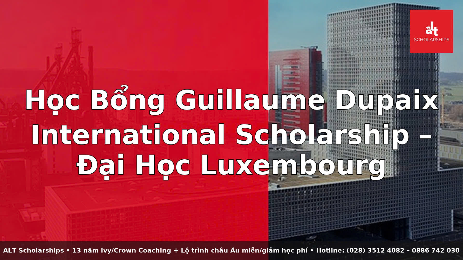 Học Bổng Guillaume Dupaix International Scholarship – Đại Học Luxembourg