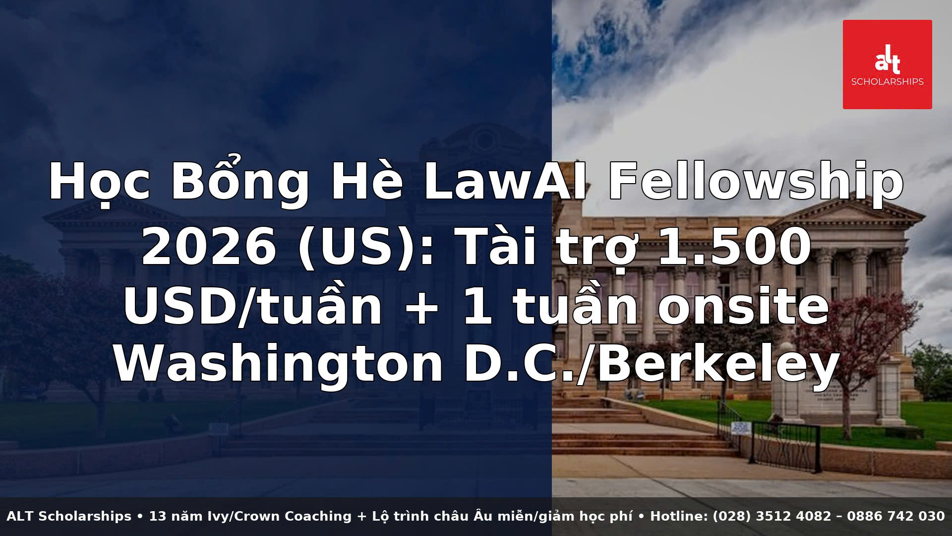 Học Bổng Thực Tập Hè LawAI Summer Research Fellowship 2026 (Mỹ): Tài Trợ 1.500 USD/tuần, 10 tuần nghiên cứu AI Law & Policy + 1 Tuần Thực Tế Washington D.C./Berkeley Cho Sinh Viên & Luật Sư Trẻ Toàn Cầu