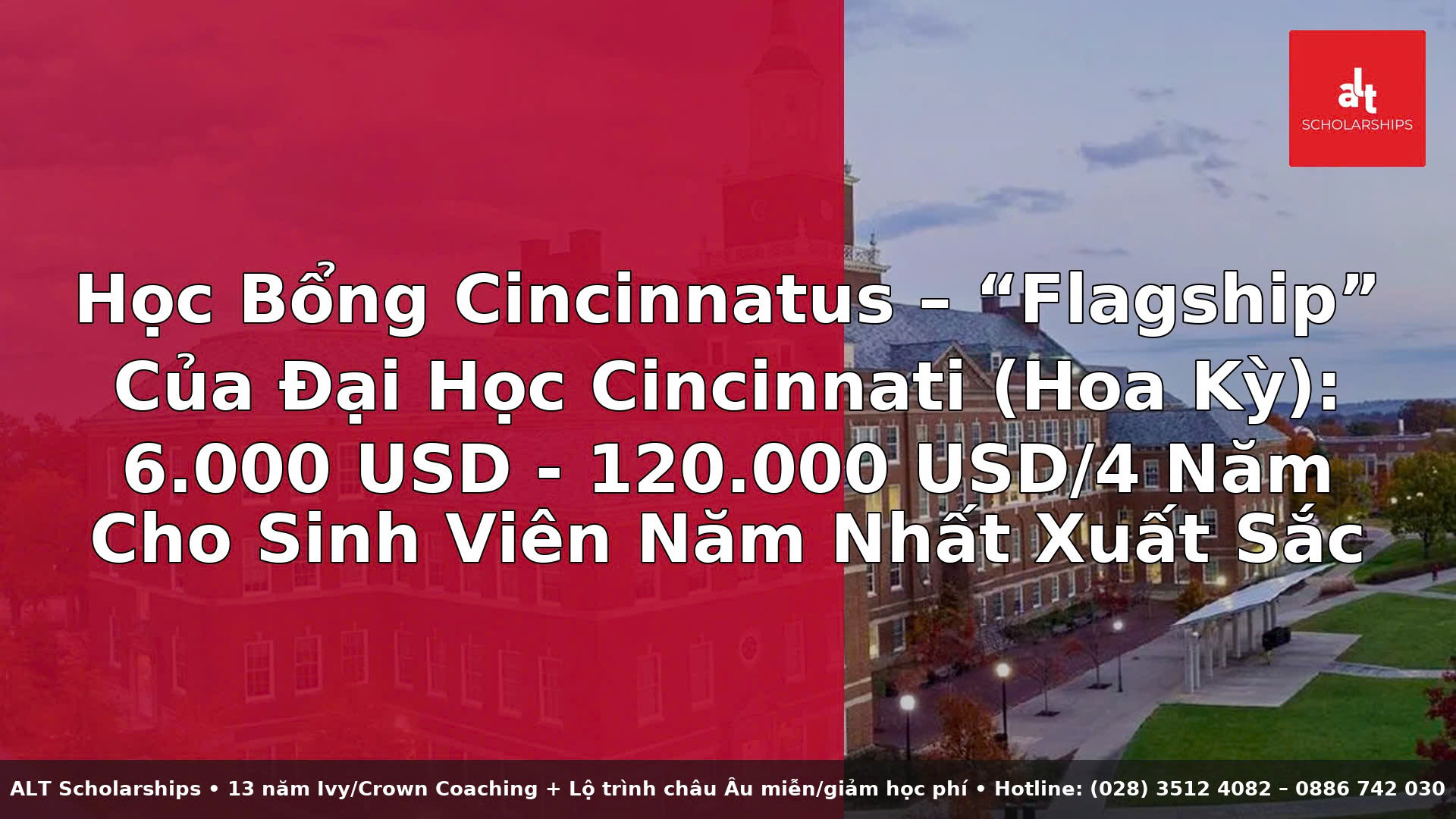 Học Bổng Cincinnatus – “Flagship” Của Đại Học Cincinnati (Hoa Kỳ): Từ 6.000 USD Đến ~120.000 USD/4 Năm Cho Sinh Viên Năm Nhất Xuất Sắc