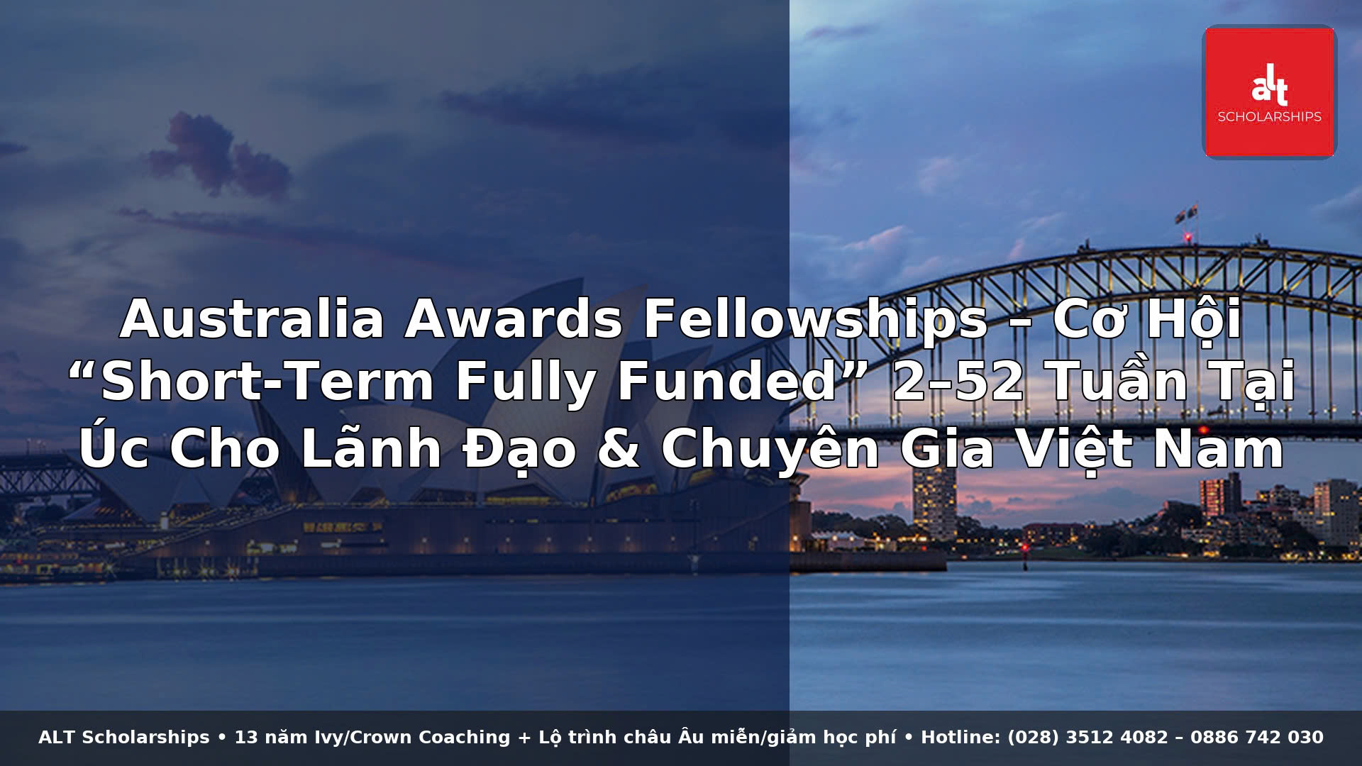 Australia Awards Fellowships – Cơ Hội “Short-Term Fully Funded” 2–52 Tuần Tại Úc Cho Lãnh Đạo & Chuyên Gia Việt Nam