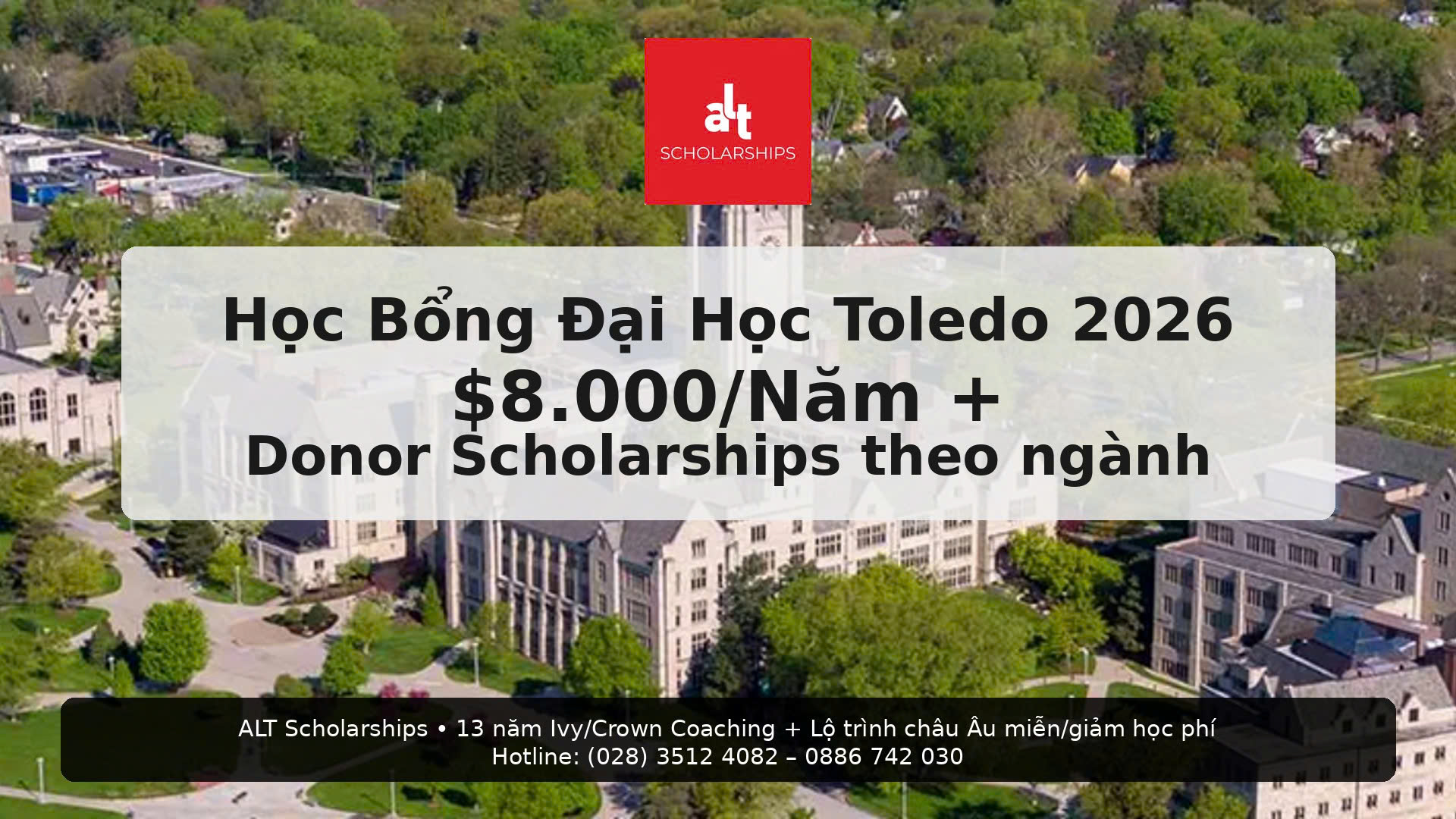 Học bổng University of Toledo 2026 (Hoa Kỳ): $8.000/năm (tự động xét) + donor scholarships theo ngành + Graduate Assistantship (nếu học cao học/PhD)