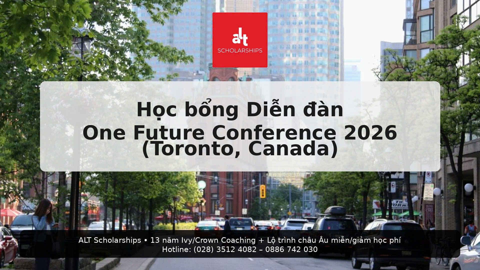 Học bổng Diễn đàn One Future Conference 2026 (Toronto, Canada): 25 suất Fully Funded