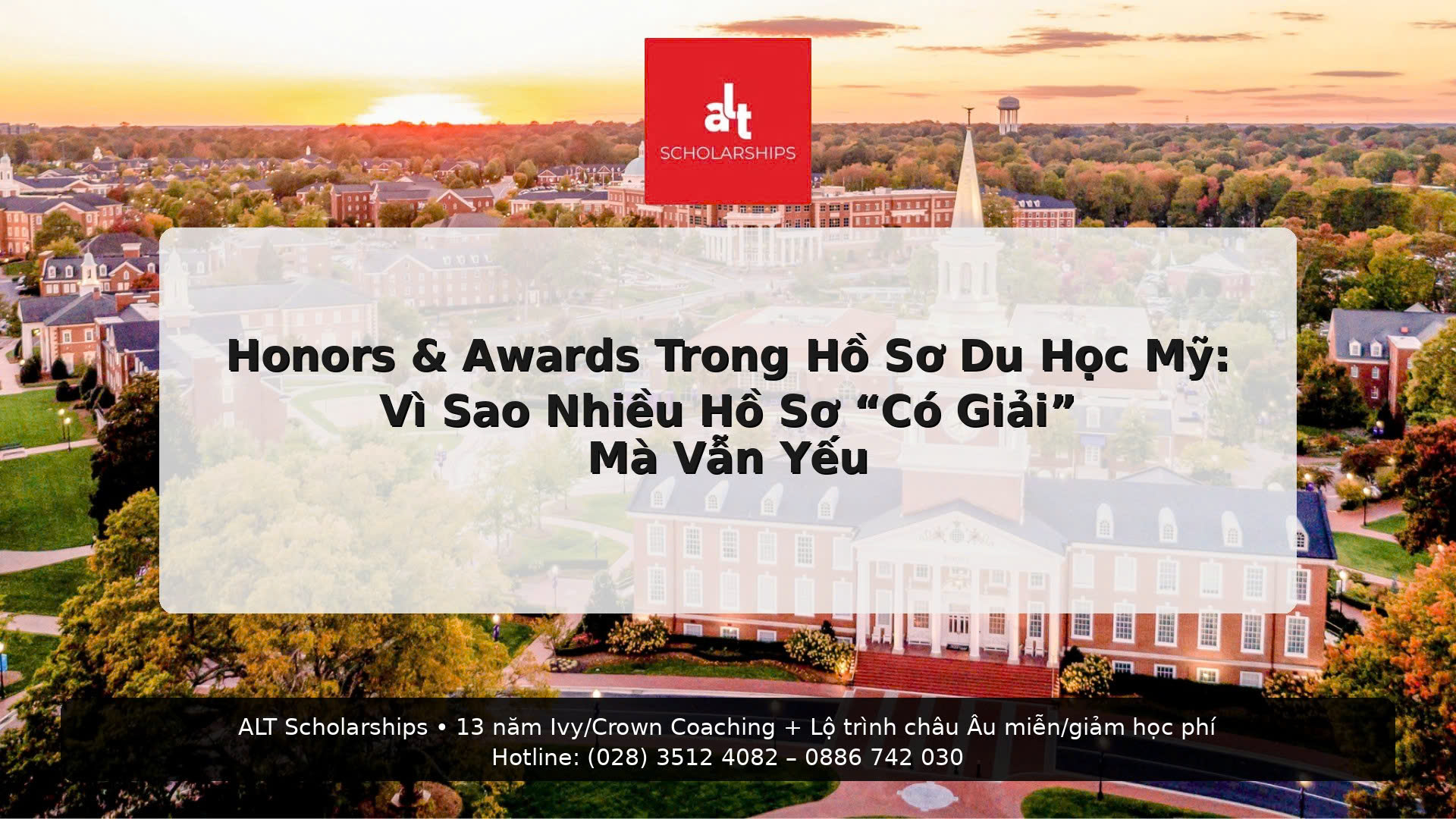 Blog (Thứ Tư | College Admissions)  Honors & Awards Trong Hồ Sơ Du Học Mỹ: Vì Sao Nhiều Hồ Sơ “Có Giải” Mà Vẫn Yếu — Và Cách Biến Giải Thưởng Việt Nam Thành Bằng Chứng (Không Phải Danh Sách Khoe)