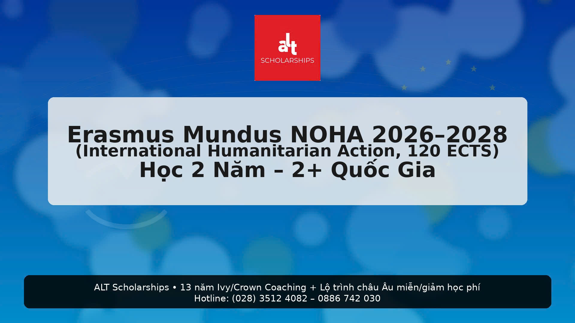 Erasmus Mundus NOHA 2026–2028 (International Humanitarian Action, 120 ECTS): Học 2 Năm – 2+ Quốc Gia – Chọn Research Track Hoặc Professional Track