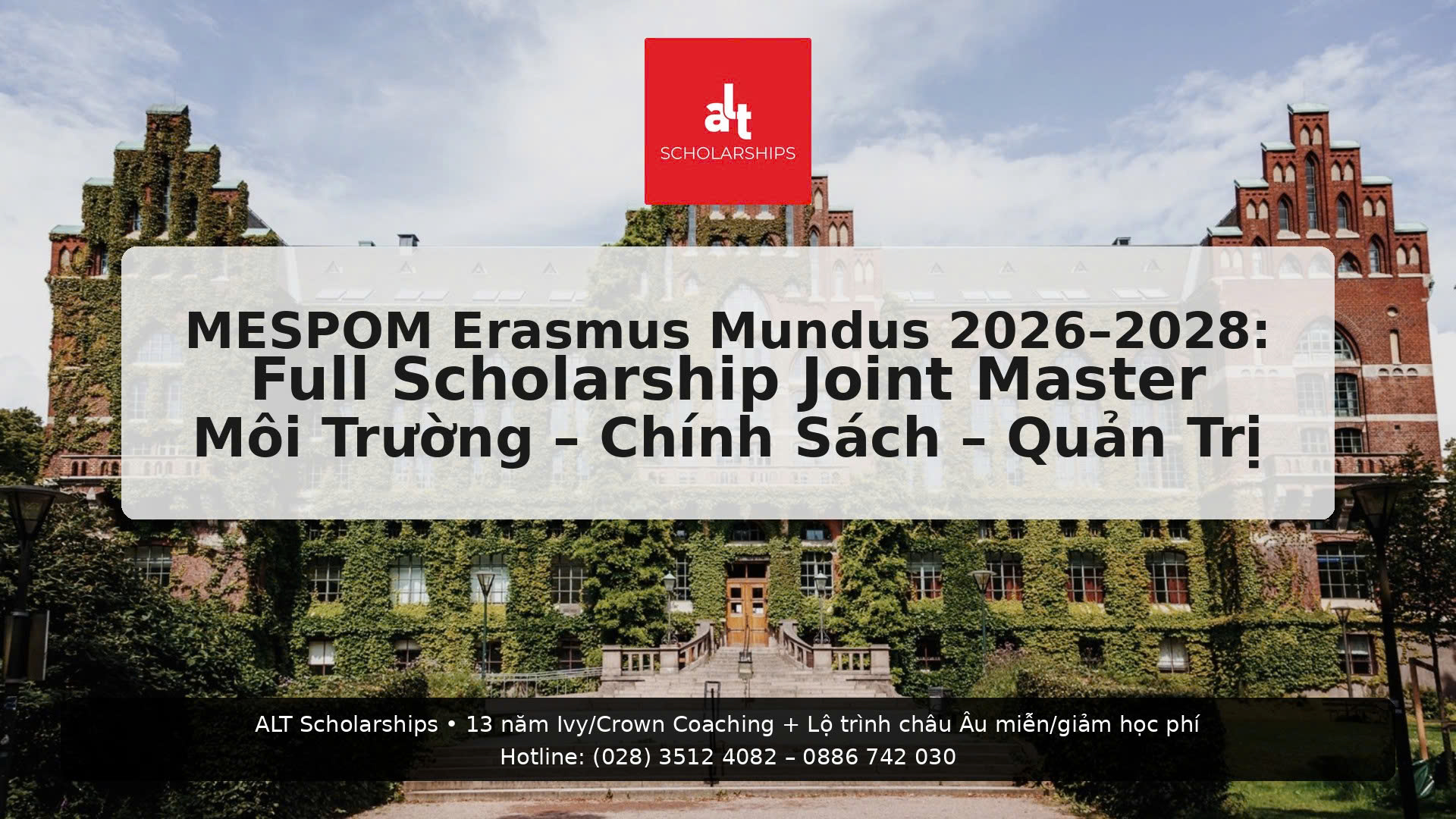 Erasmus Mundus MESPOM 2026–2028 (Environmental Sciences, Policy & Management): học 3–4+ quốc gia, chọn track Lund hoặc Manchester
