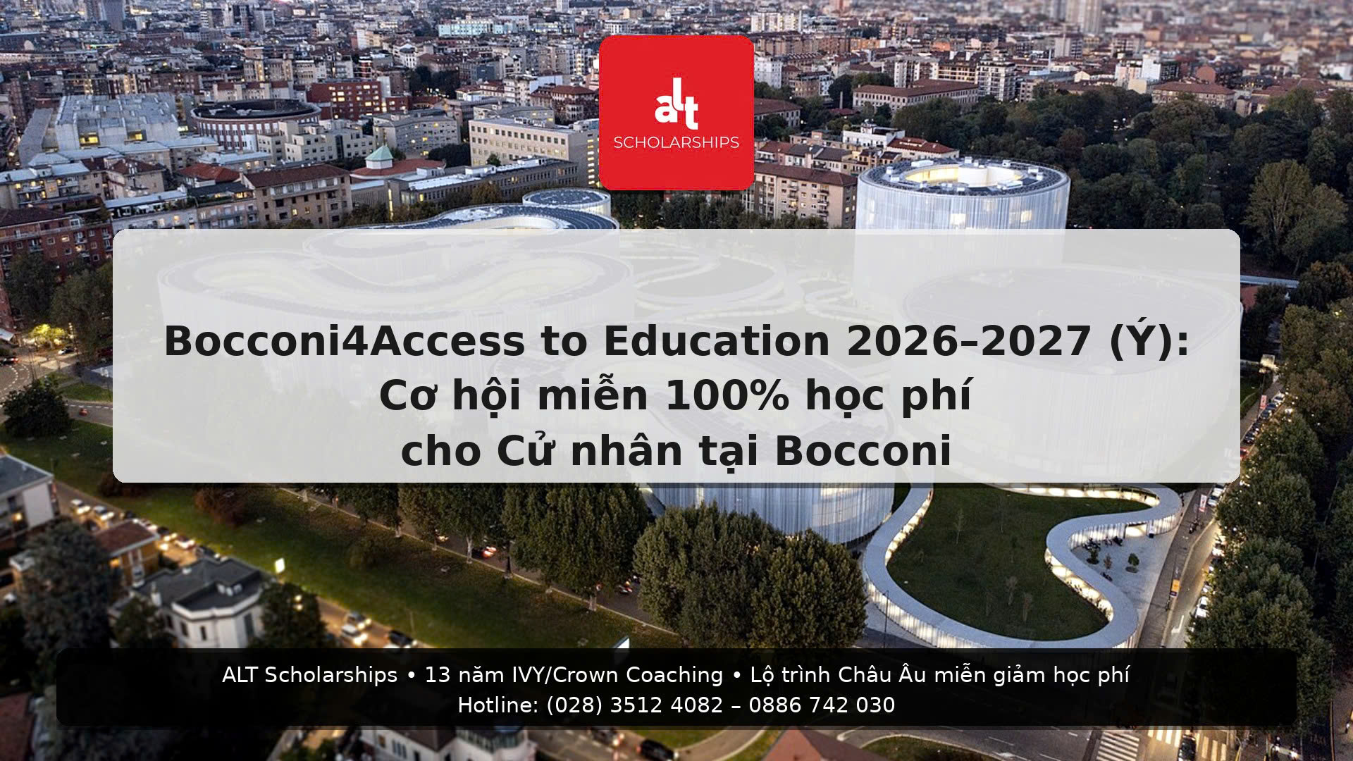 Bocconi4Access to Education 2026–2027 (Ý): Cơ hội miễn 100% học phí cho Cử nhân tại Bocconi + lộ trình nộp hồ sơ cho học sinh Việt Nam