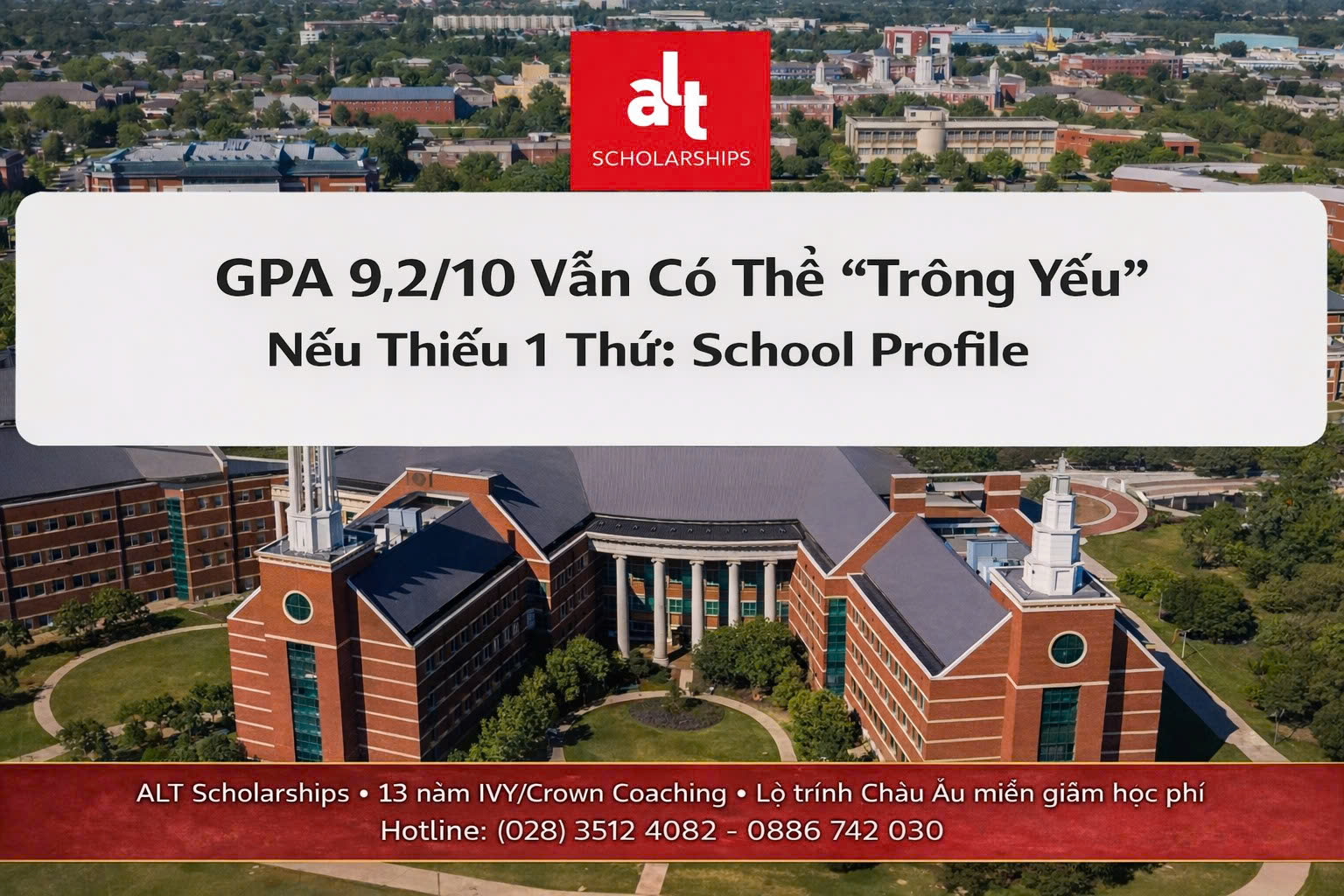 GPA 9.2/10 Vẫn Có Thể “Trông Yếu” Nếu Thiếu 1 Thứ: School Profile. Vì Sao Hồ Sơ Học Sinh Việt Nam Hay Bị Đọc Sai Bối Cảnh — Và Cách “Đóng Gói Transcript” Để AO Hiểu Đúng