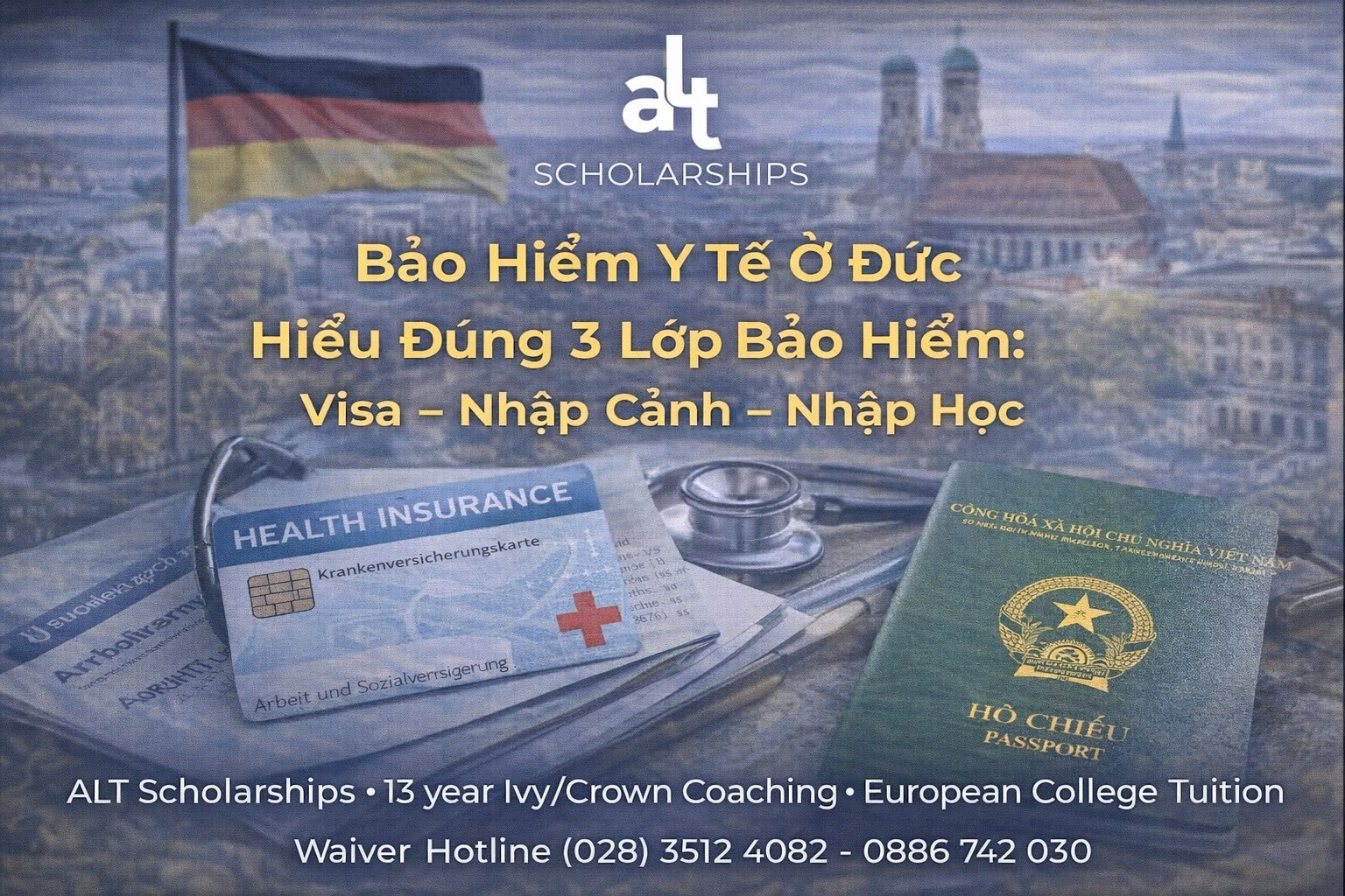 Bảo Hiểm Y Tế Ở Đức: Nhiều Nhà “Tưởng Xong” Nhưng Hồ Sơ Vẫn Bị Hỏi Lại Vì Nhầm 3 Lớp Bảo Hiểm (Visa – Nhập Cảnh – Nhập Học)