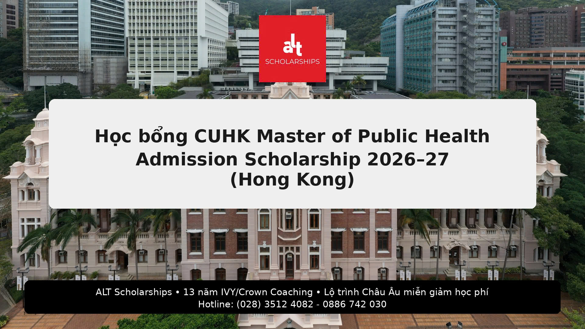 Học bổng CUHK Master of Public Health Admission Scholarship 2026–27 (Hong Kong): 01 suất miễn 100% học phí cho ứng viên từ “developing countries” — Deadline 30/04/2026